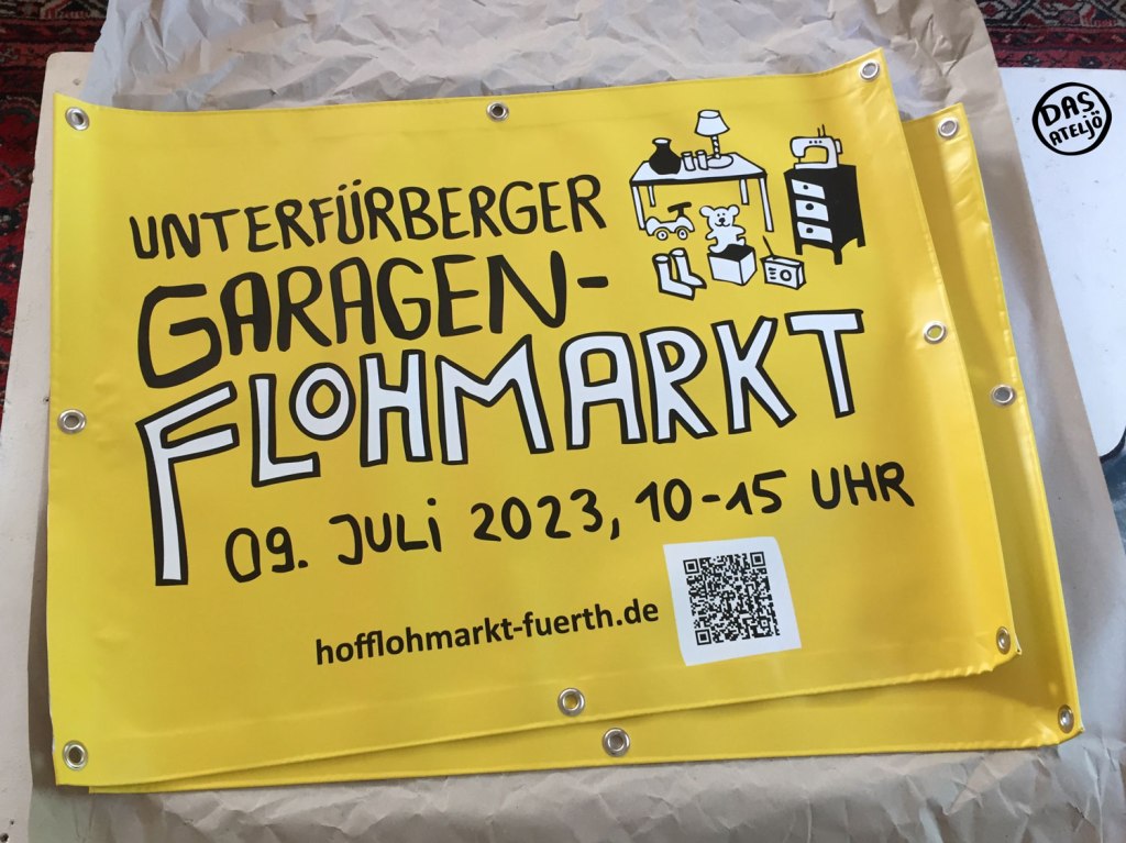 Unterfürberger Garagenflohmarkt 2023 - LKW-Plane - Banner - Ateljö